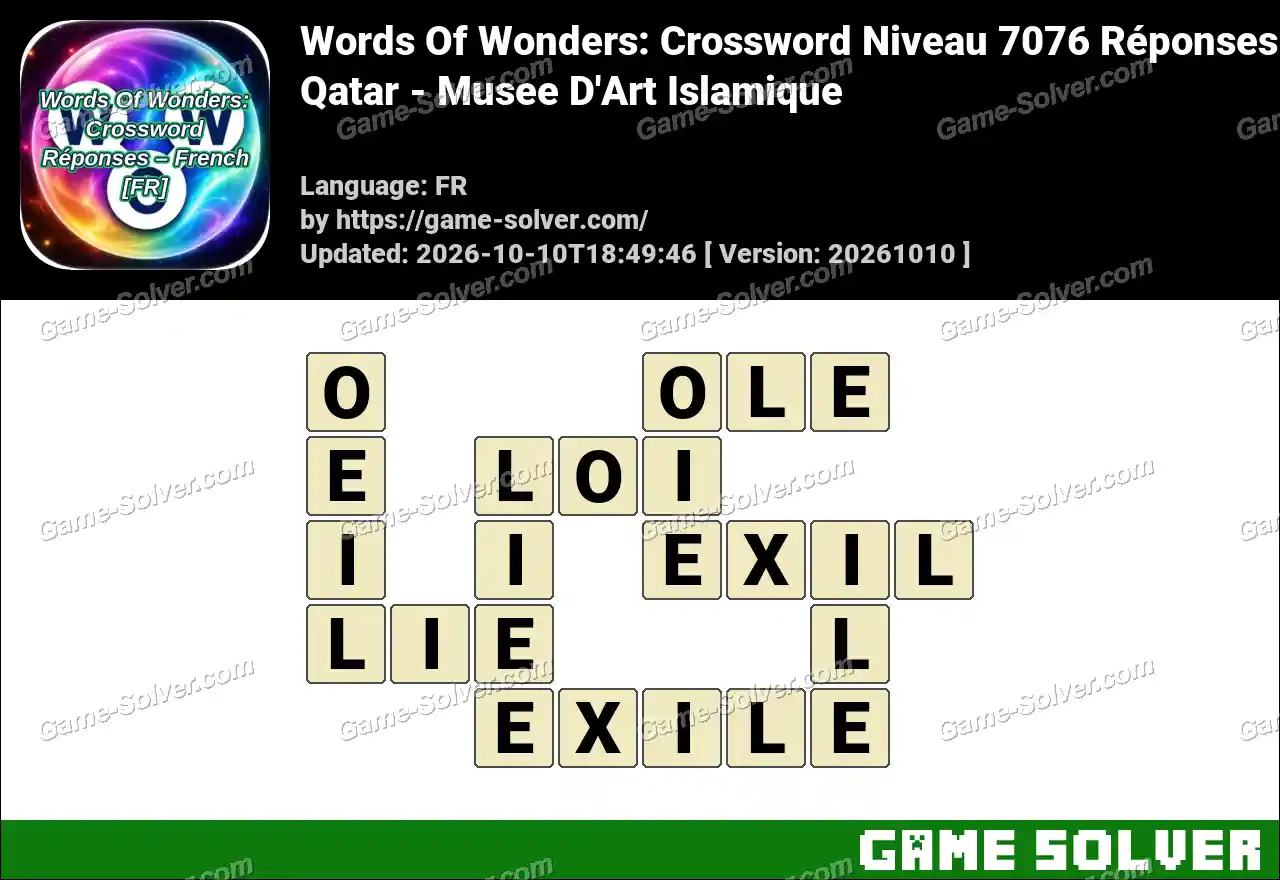 Words Of Wonders: Crossword Niveau 7076 Réponses – Qatar – Musee D’Art Islamique